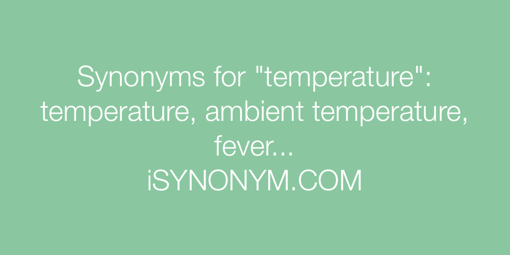 Synonyms temperature