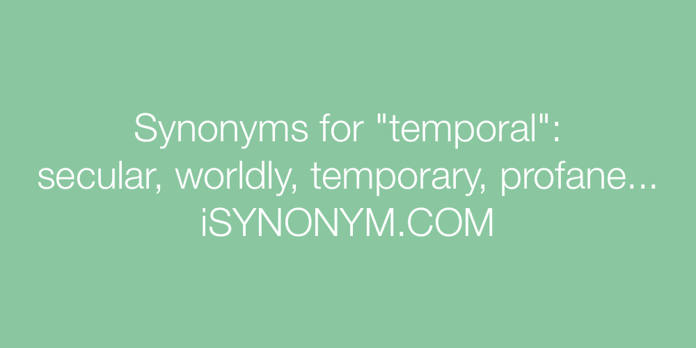 Synonyms temporal