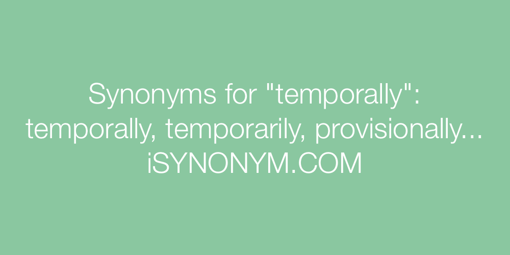 Synonyms temporally