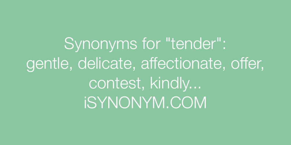 Synonyms tender
