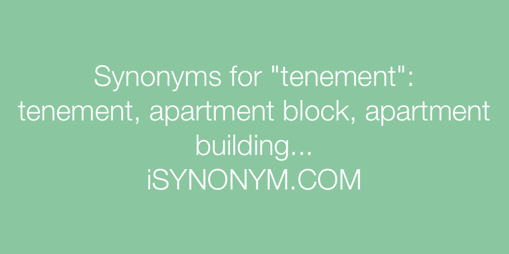Synonyms tenement