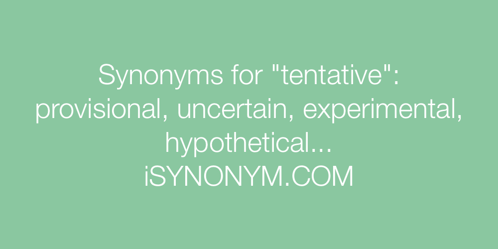 Synonyms tentative