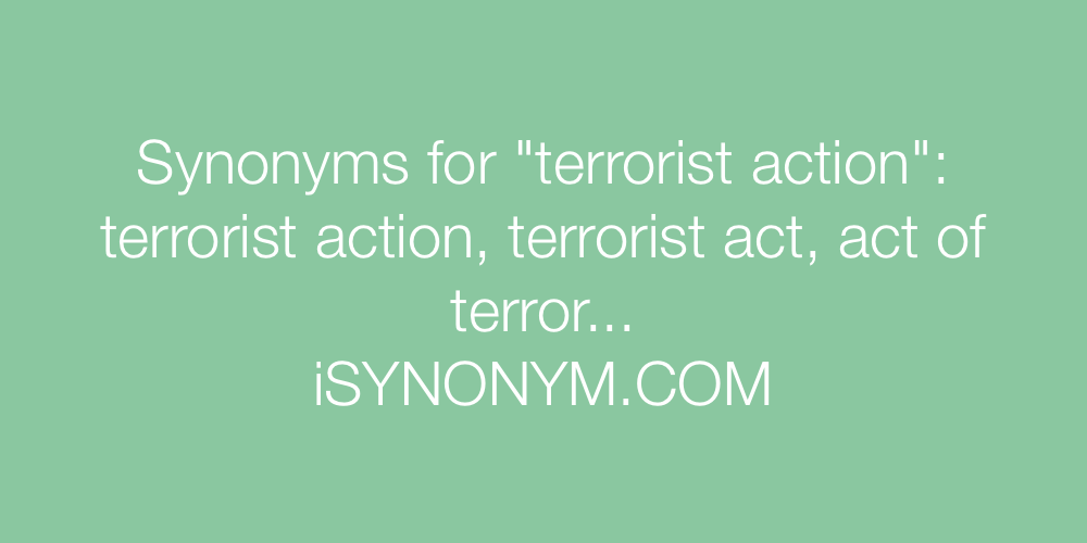 Synonyms terrorist action