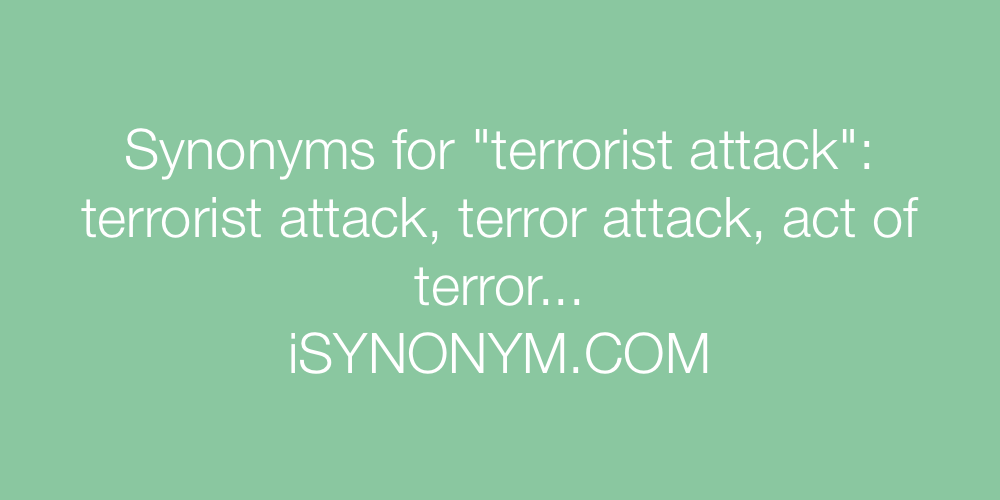 Synonyms terrorist attack