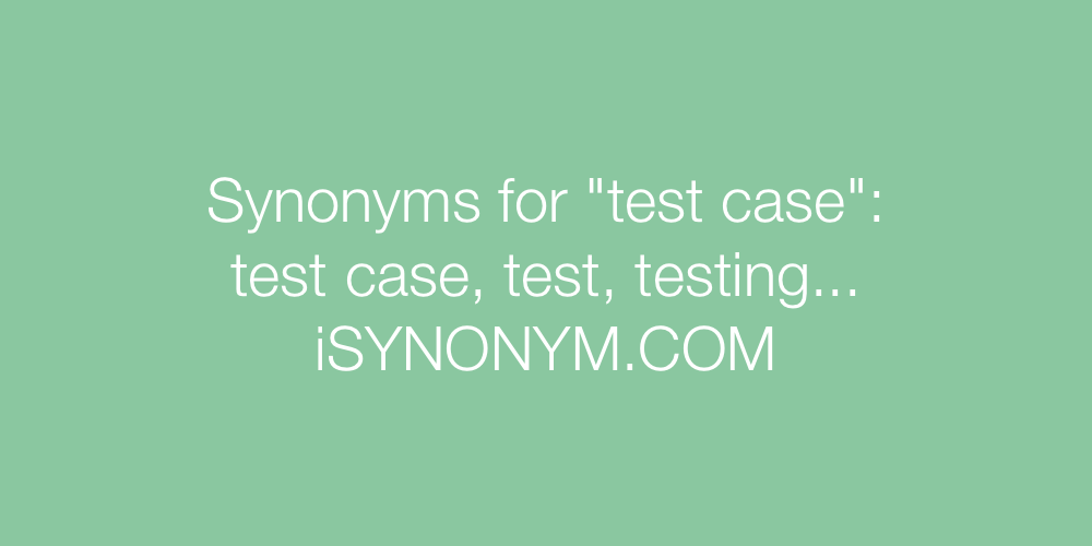 Synonyms test case