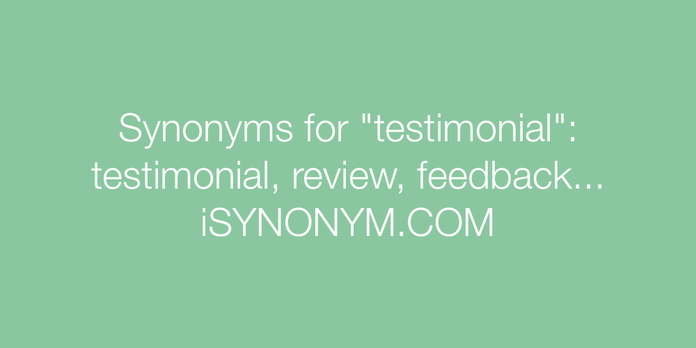 Synonyms testimonial