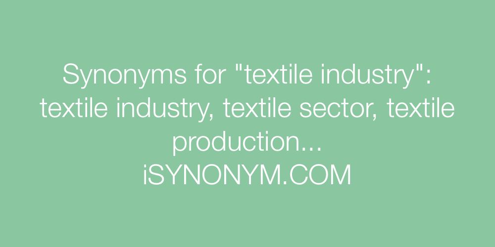 Synonyms textile industry