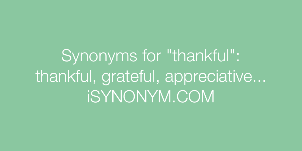 Synonyms thankful