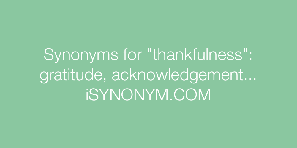 Synonyms thankfulness