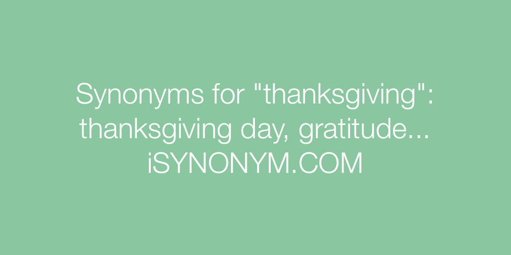 Synonyms thanksgiving