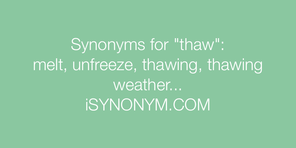 Synonyms thaw