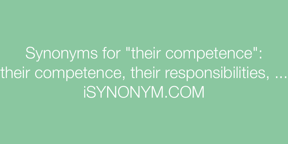 Synonyms their competence