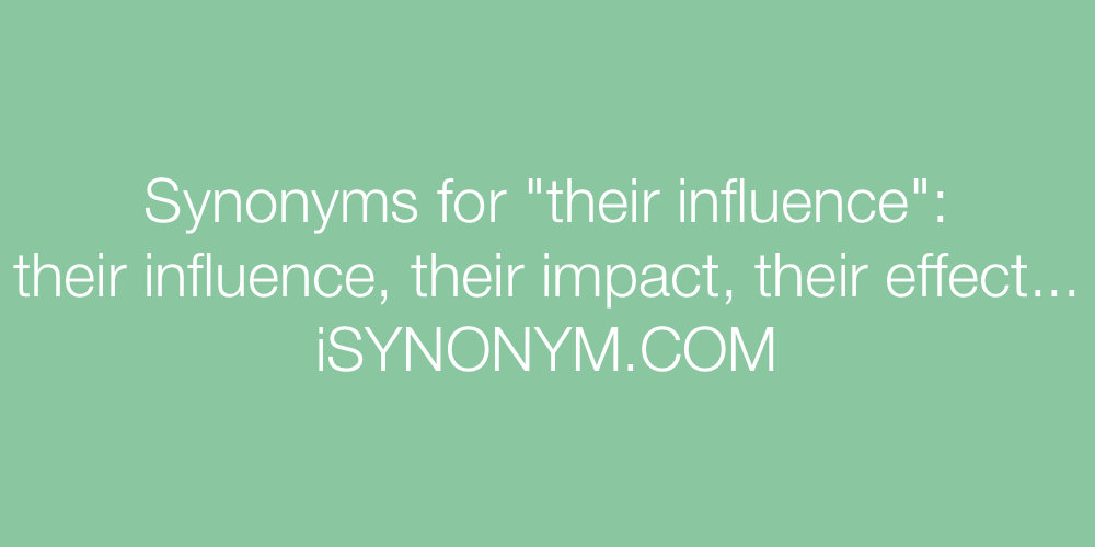 Synonyms their influence