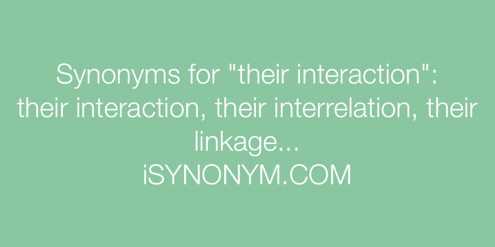 Synonyms their interaction