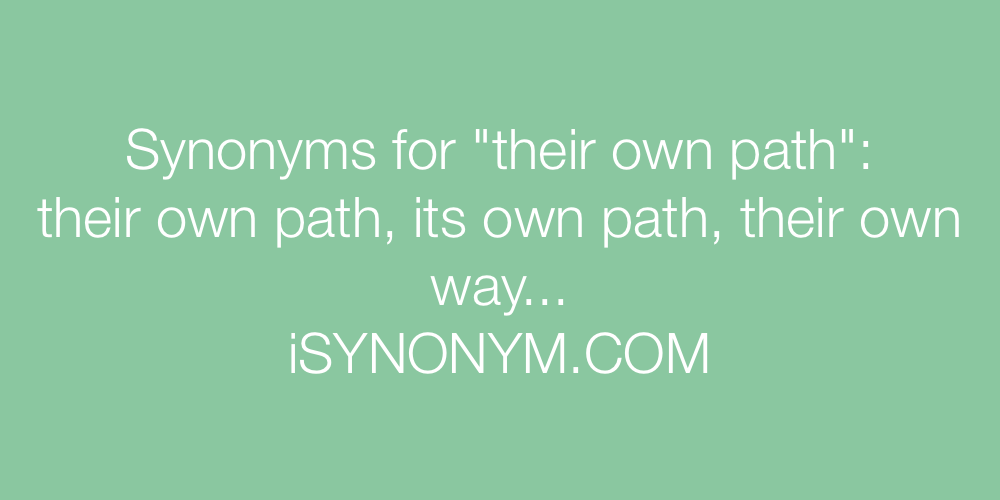 Synonyms their own path