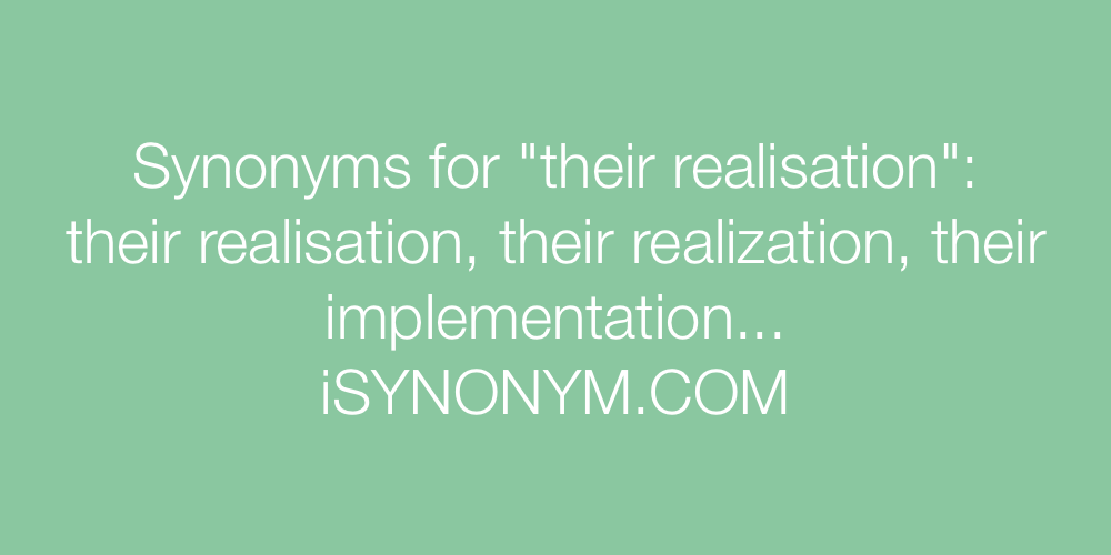 Synonyms their realisation