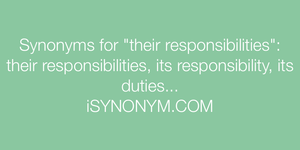 Synonyms their responsibilities