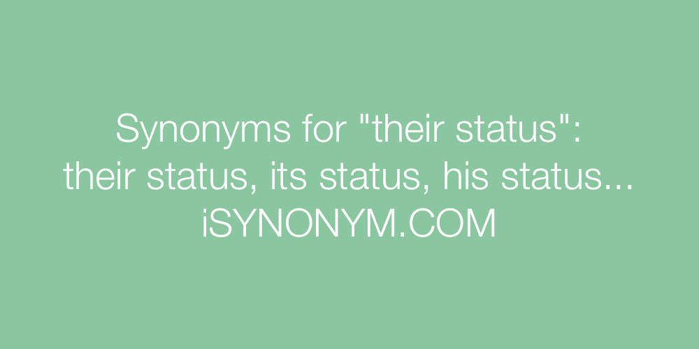 Synonyms their status