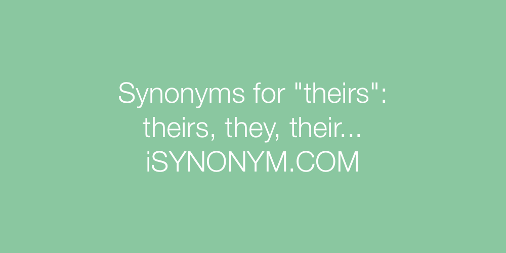 Synonyms theirs
