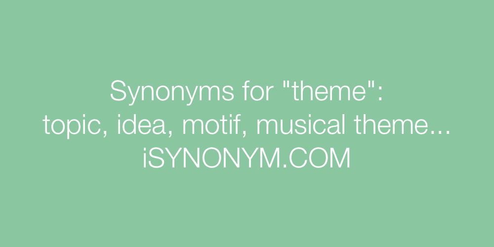 Synonyms theme