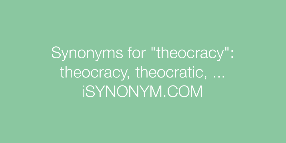 Synonyms theocracy