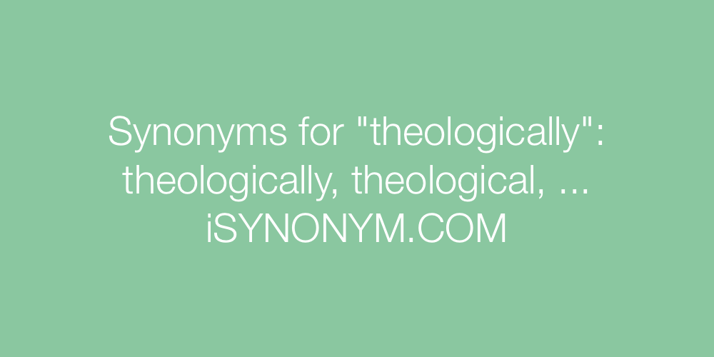 Synonyms theologically