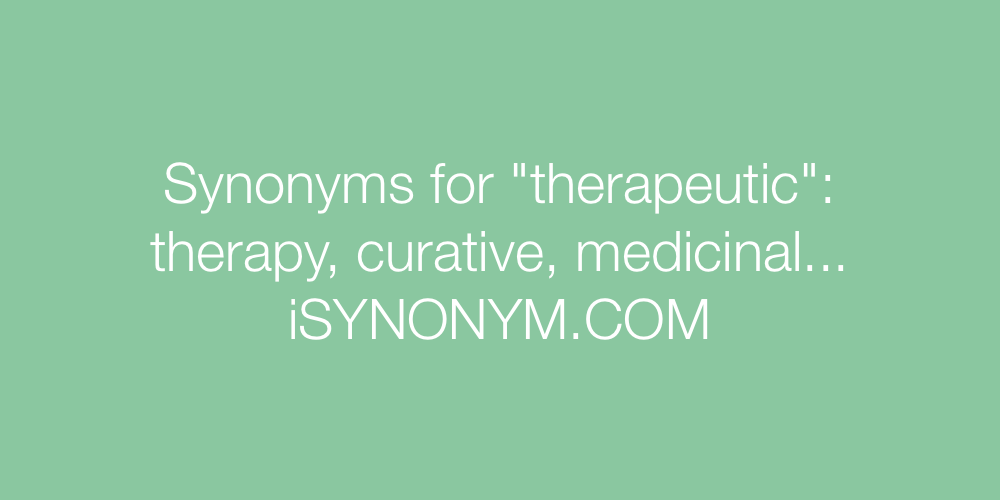 Synonyms therapeutic
