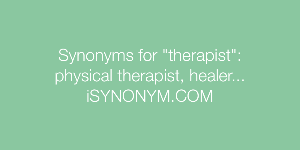 Synonyms therapist
