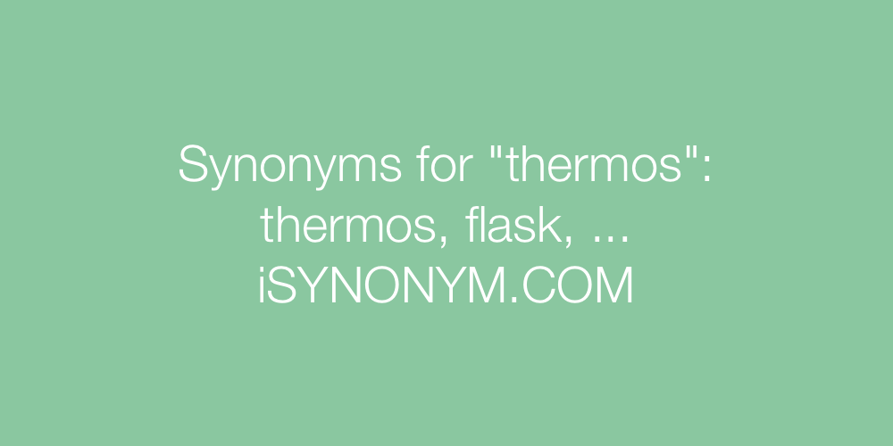 Synonyms thermos
