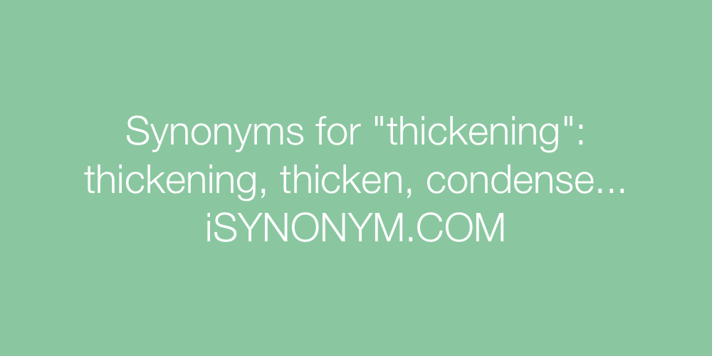 Synonyms thickening