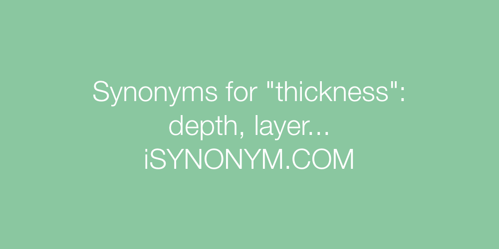 Synonyms thickness