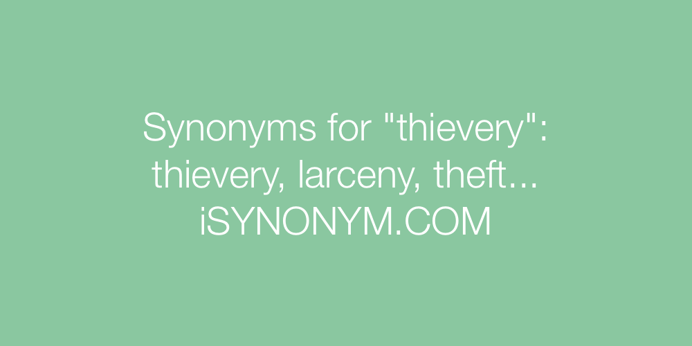 Synonyms thievery