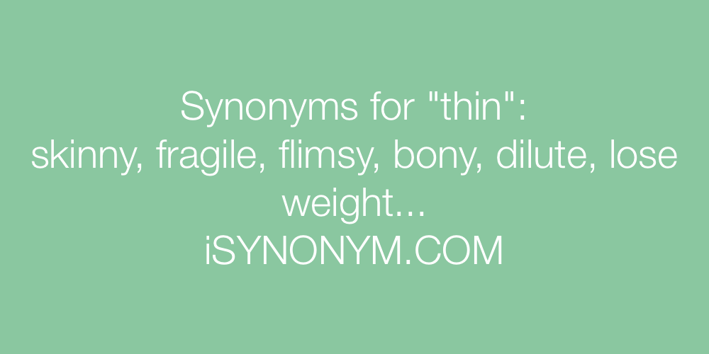 Synonyms thin