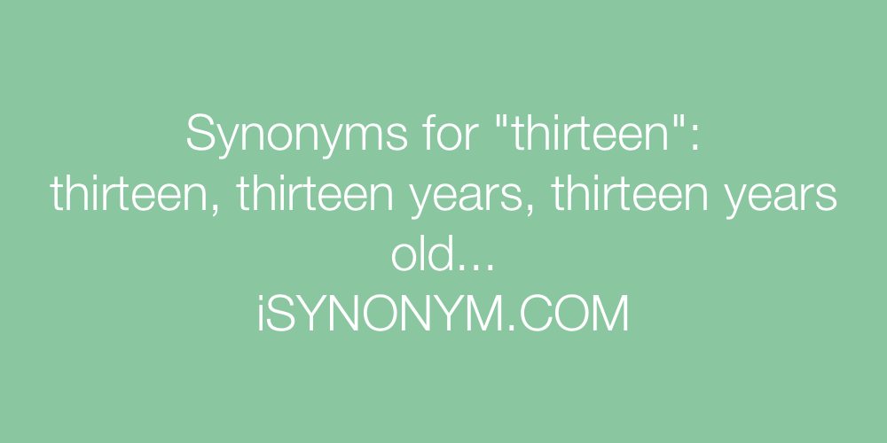 Synonyms thirteen