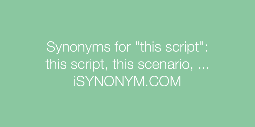 Synonyms this script