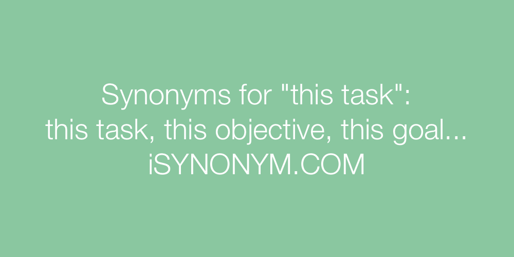 Synonyms this task
