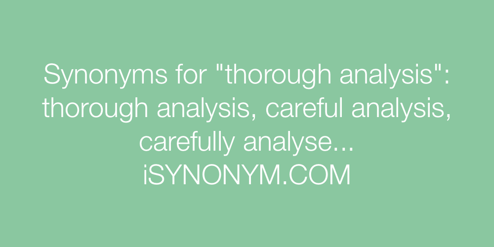 Synonyms thorough analysis