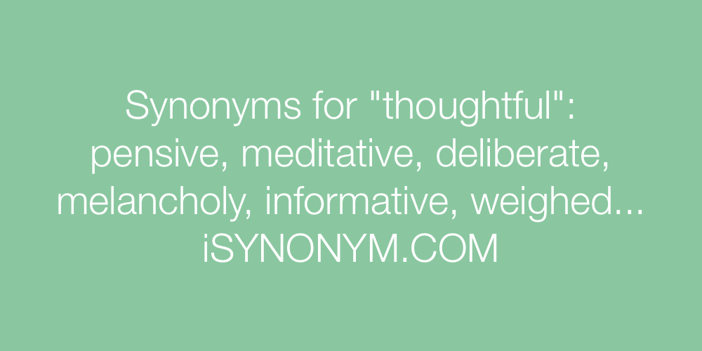 Synonyms thoughtful