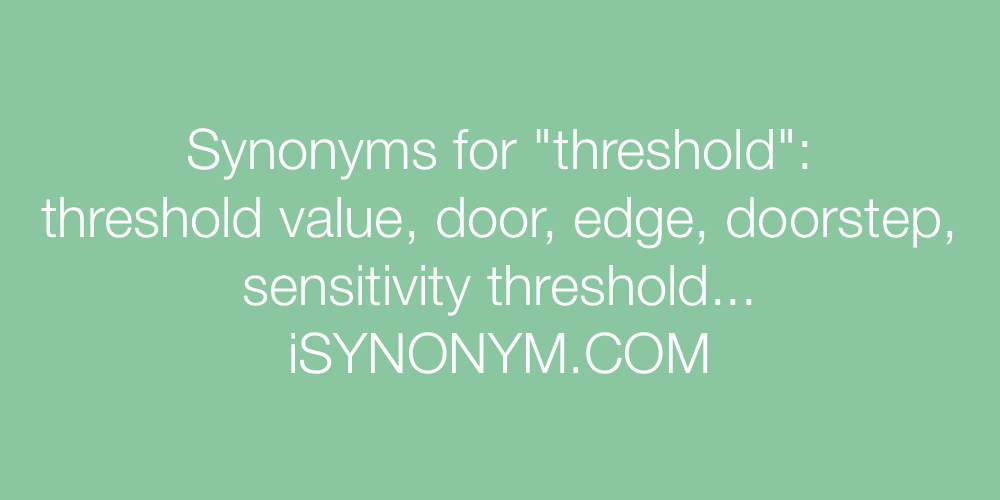 Synonyms threshold