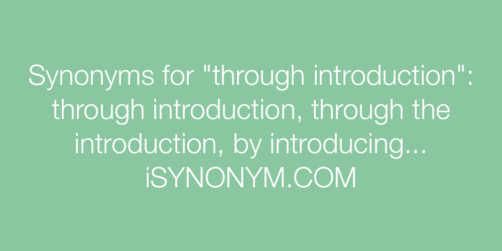 Synonyms through introduction