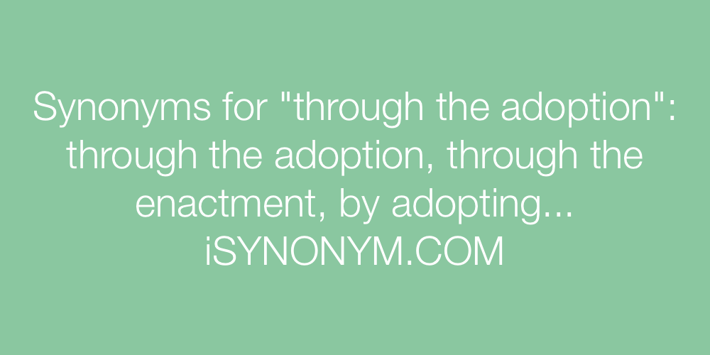 Synonyms through the adoption