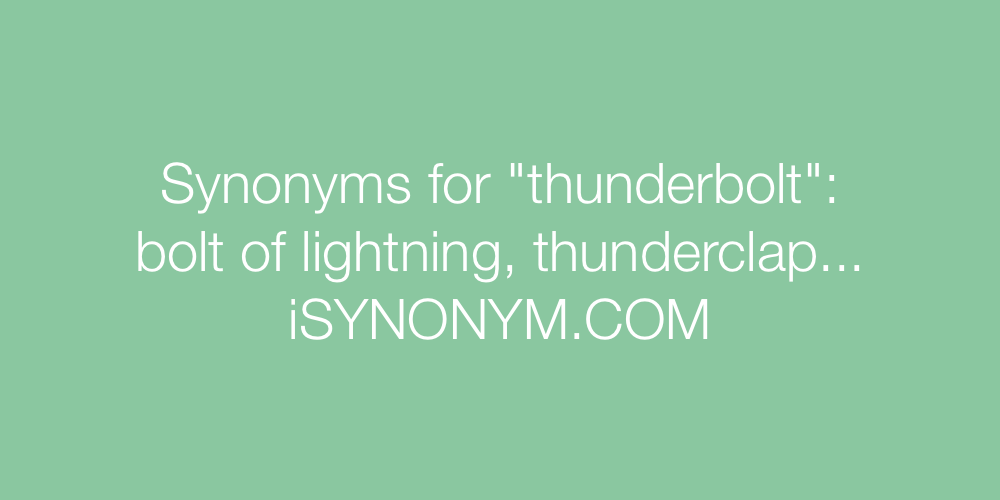 Synonyms thunderbolt