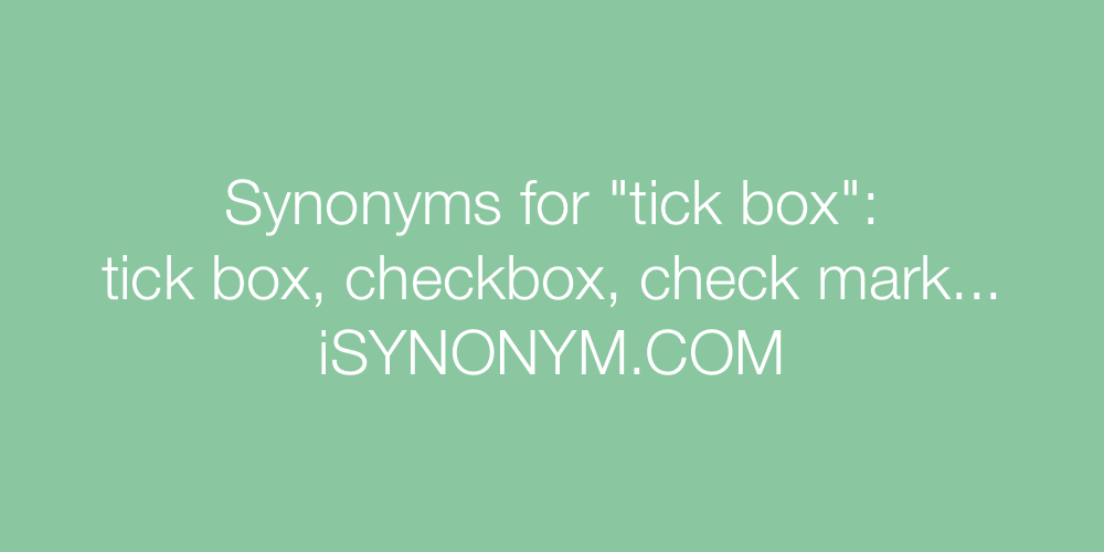 Synonyms tick box