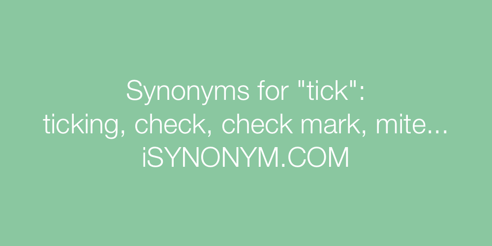 Synonyms tick