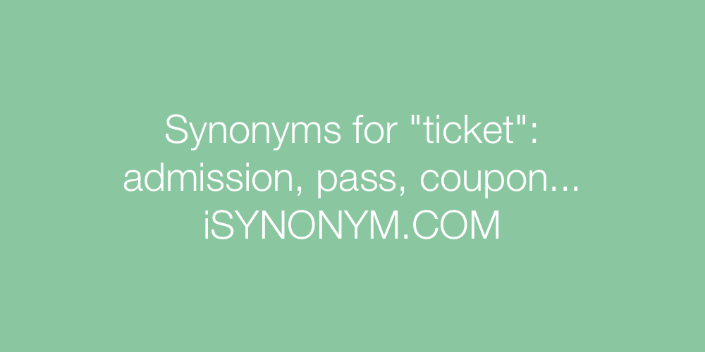 Synonyms ticket
