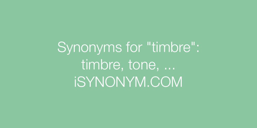 Synonyms timbre