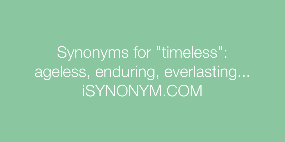 Synonyms timeless