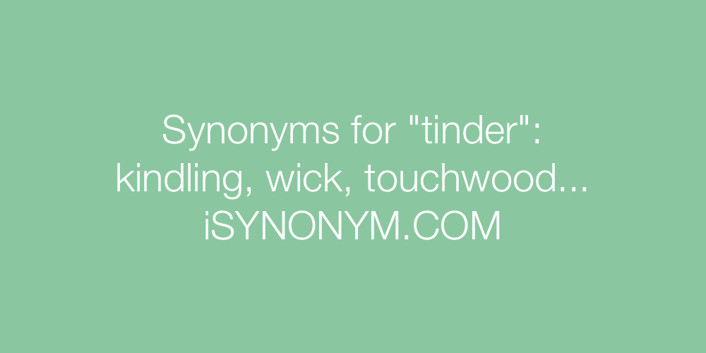 Synonyms tinder