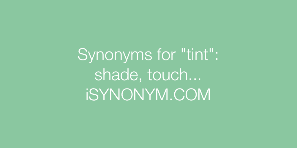 Synonyms tint