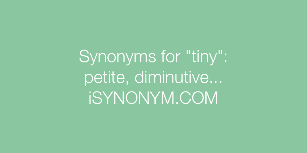 Synonyms tiny